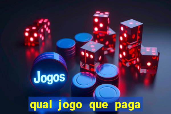 qual jogo que paga dinheiro de verdade pelo pix